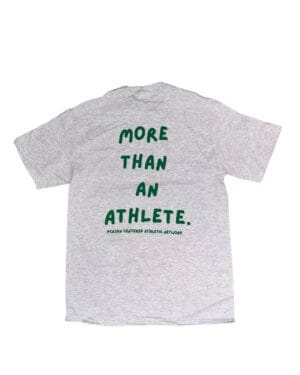 More than An Athlete T-Shirt